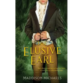 The Elusive Earl - Paperback