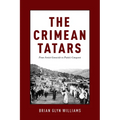The Crimean Tatars: From Soviet Genocide to Putin's Conquest - Hardcover