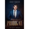 Prodigal: A Gay Forced Proximity, Opposites Attract Romance - Paperback