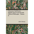 Characters And Events: Popular Essays In Social And Political Philosophy - Volume Ii - Paperback
