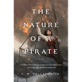 The Nature of a Pirate - Hardcover