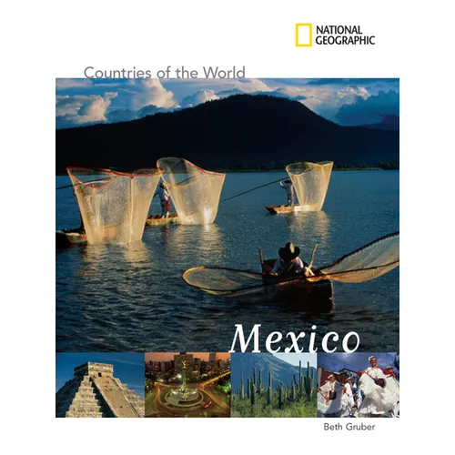 National Geographic Countries of the World: Mexico - Paperback