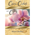Opera, Orchids and Oz - Paperback