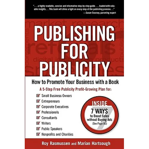 Publishing for Publicity: How to Promote Your Business with a Book - Paperback