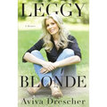 Leggy Blonde: A Memoir - Paperback