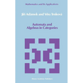 Automata and Algebras in Categories - Hardcover