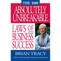 The 100 Absolutely Unbreakable Laws of Business Success - Paperback