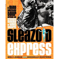 Sleazoid Express: A Mind-Twisted Tour Though the Grindhouse Cinema of Times Square - Paperback