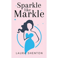Sparkle like Markle - Paperback