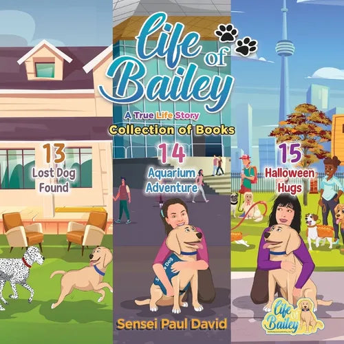 Life of Bailey: Collection Series of Books 13, 14, 15 - Paperback