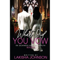 In Sickness and In Health: What Did You Vow? - Paperback