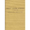 Family Living Studies, a Symposium. - Hardcover