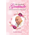 The Flowers of Gratitude - Paperback