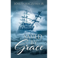 Saved by Grace - Paperback