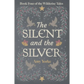 The Silent and the Silver - Paperback