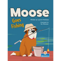 Moose Goes Fishing - Library Binding