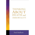 Thinking about Death and Immortality - Paperback