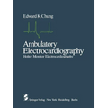 Ambulatory Electrocardiography: Holter Monitor Electrocardiography - Paperback
