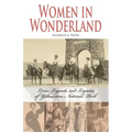 Women in Wonderland: Lives, Legends, and Legacies of Yellowstone - Paperback