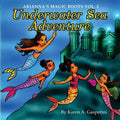 Arianna's Magic Boots Vol. 2: Underwater Sea Adventure - Paperback