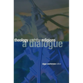 Theology and the Religions: A Dialogue - Paperback