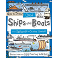 How to Draw Cool Ships and Boats: From Sailboats to Ocean Liners - Paperback