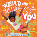 Weird and Wonderful You - Hardcover