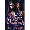 The Butterfly Mafia 3: When It Rains It Pours - Paperback