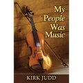 My People Was Music - Paperback