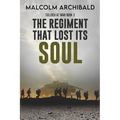 The Regiment That Lost Its Soul - Paperback
