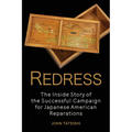 Redress: The Inside Story of the Successful Campaign for Japanese American Reparations - Hardcover