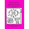 Key San He Feng Shui Formulas: a Classic Ch'ing Dynasty feng shui text - Paperback