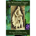 The Wineland Sagas Book One The Saga of Leif the Lucky: The Lost Viking Colonies of North America - Paperback