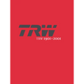 Trw 1901-2001: A Tradition of Innovation - Hardcover