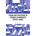 Forms and Functions of Endings in Narrative Digital Games - Paperback