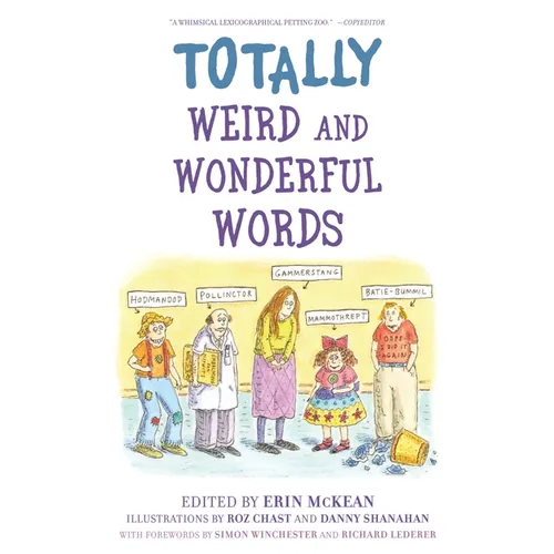 Totally Weird and Wonderful Words - Paperback