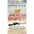 American Sniper: The Autobiography of the Most Lethal Sniper in U.S. Military History - Mass Market Paperbound