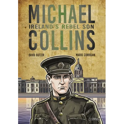 Michael Collins: Ireland's Rebel Son - Paperback