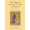 The Sign of the Son of Man in Heaven: Sophia and the New Star Wisdom - Paperback