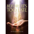 Before It's Too Late - Paperback