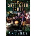 Shattered Truth - Paperback
