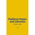 Platform Power and Libraries - Paperback