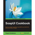 SoapUI Cookbook - Paperback