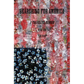Searching for America: A Traveling Memoir Book One: The Past - Paperback