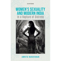 Women's Sexuality and Modern India: In a Rapture of Distress - Hardcover