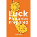 Luck Favors the Prepared - Paperback