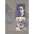 Rudolf Steiner and Peter Deunov - Hardcover