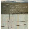 "Layers of Re-iteration": An exhibition and book dedicated to the memories of Nevadan artists Galen Brown and Jim McCormick. - Hardcover
