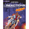 The Dynamic World of Chemical Reactions with Max Axiom, Super Scientist: 4D an Augmented Reading Science Experience - Paperback
