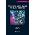 Practitioner's Guide to Data Science - Paperback